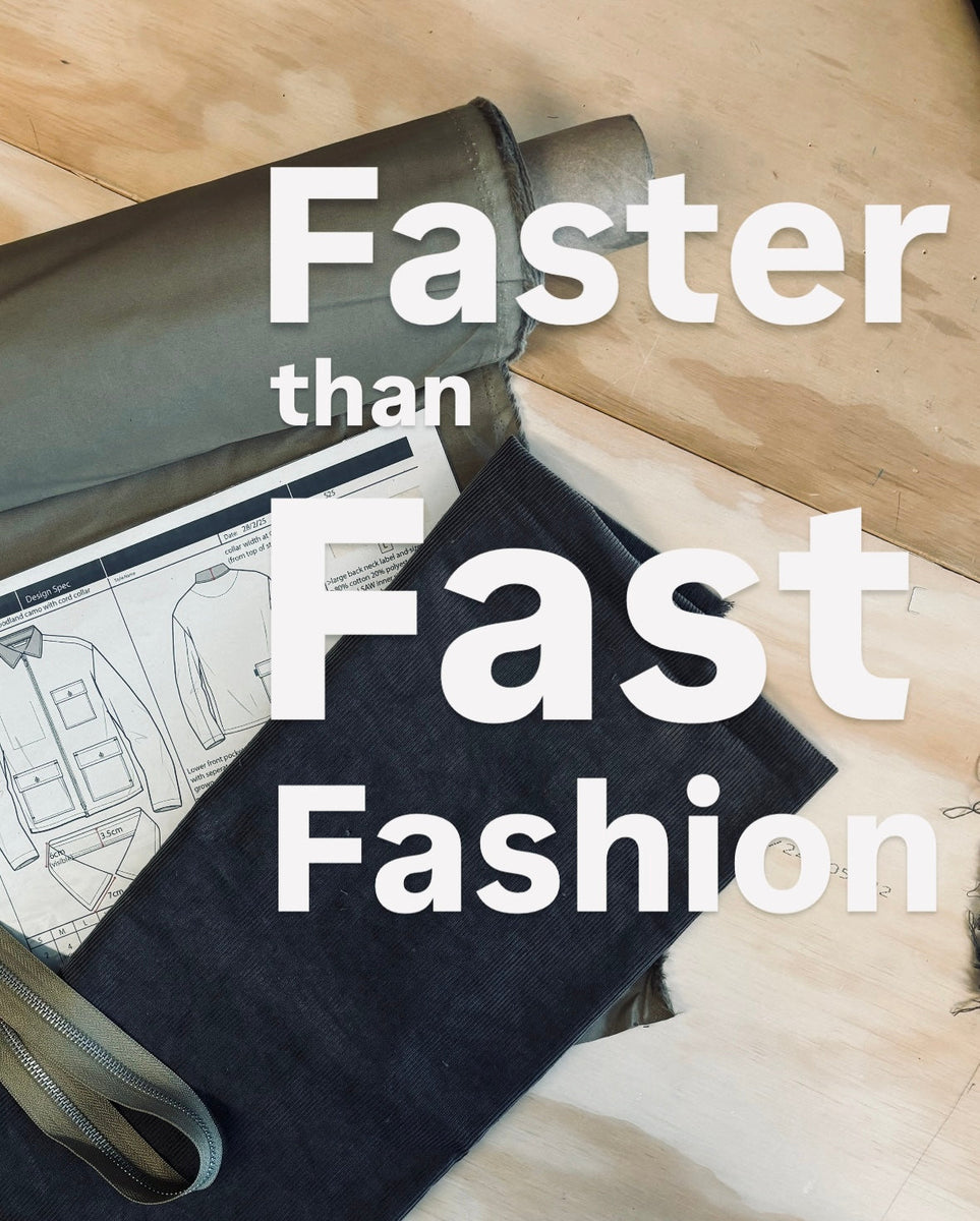 Faster than Fast Fashion